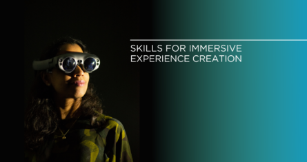 Skills for Immersive Experience Creation Report